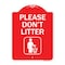 Signmission Please Dont Litter Heavy-Gauge Aluminum Architectural Sign, 24" x 18", RW-1824-9936 A-DES-RW-1824-9936 - alternate 1